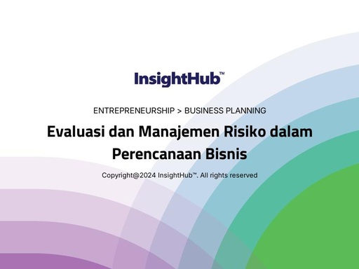 Evaluasi dan Manajemen Risiko dalam Perencanaan Bisnis