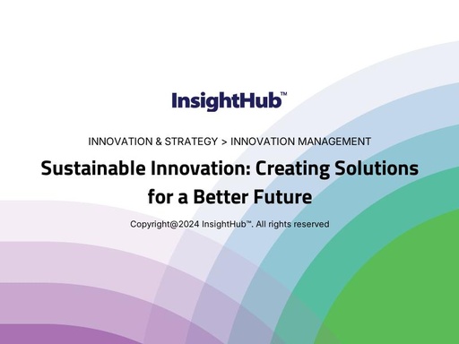 Sustainable Innovation: Creating Solutions for a Better Future