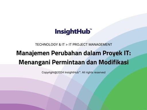 Manajemen Perubahan dalam Proyek IT: Menangani Permintaan dan Modifikasi