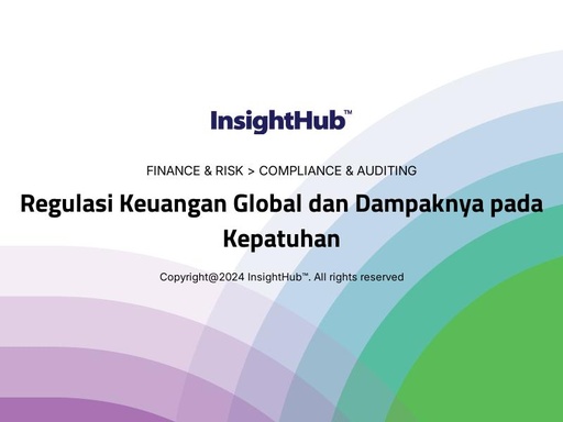 Regulasi Keuangan Global dan Dampaknya pada Kepatuhan