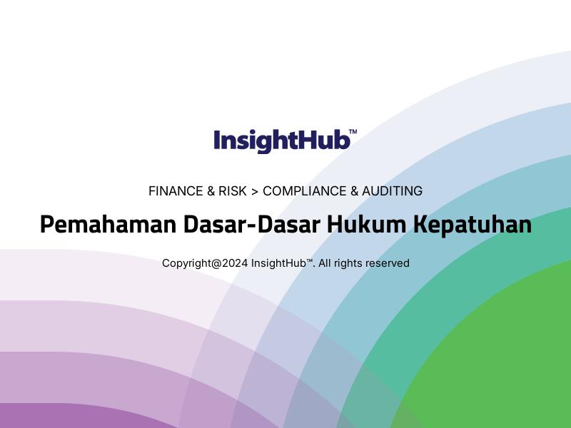 Pemahaman Dasar-Dasar Hukum Kepatuhan