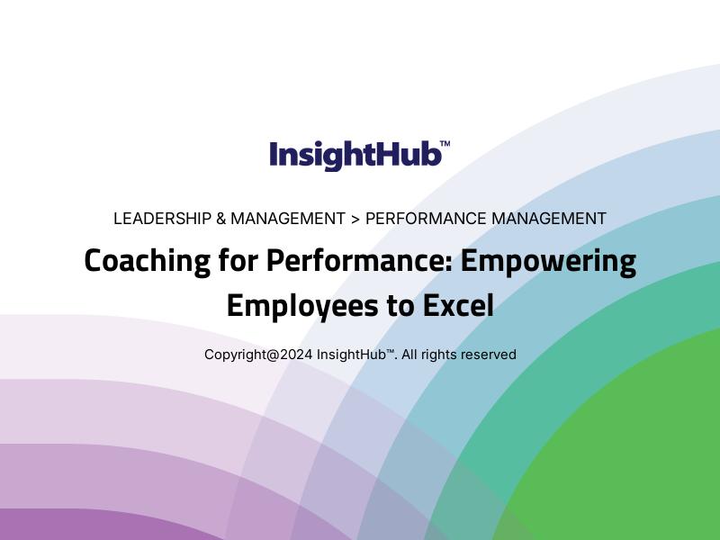 Coaching for Performance: Empowering Employees to Excel