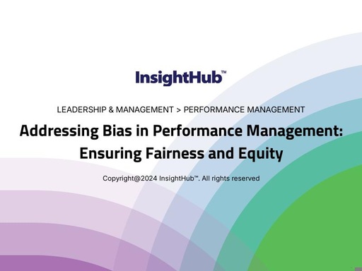 Addressing Bias in Performance Management: Ensuring Fairness and Equity