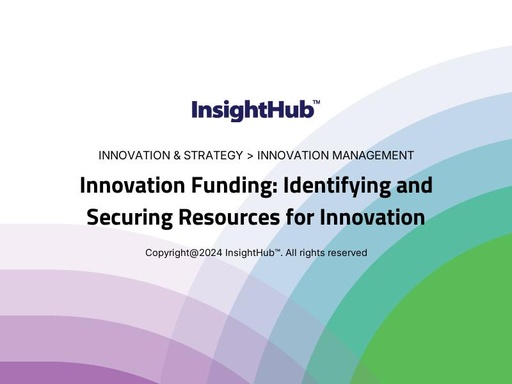 Innovation Funding: Identifying and Securing Resources for Innovation