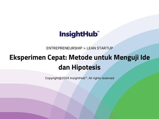 Eksperimen Cepat: Metode untuk Menguji Ide dan Hipotesis