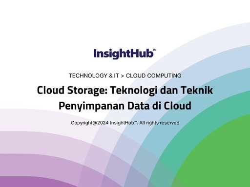 Cloud Storage: Teknologi dan Teknik Penyimpanan Data di Cloud