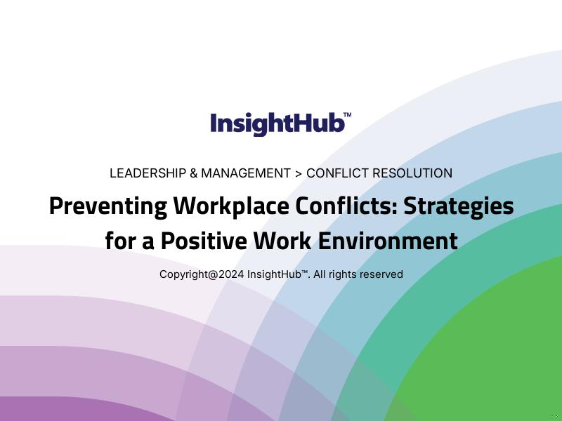Preventing Workplace Conflicts: Strategies for a Positive Work Environment