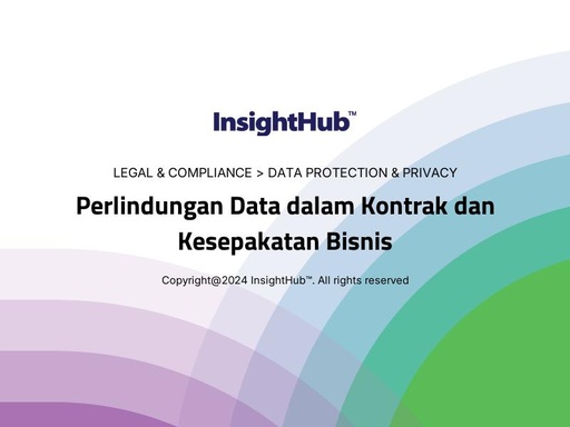 Perlindungan Data dalam Kontrak dan Kesepakatan Bisnis