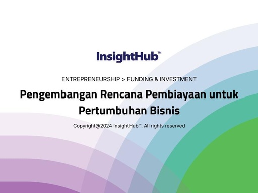 Pengembangan Rencana Pembiayaan untuk Pertumbuhan Bisnis