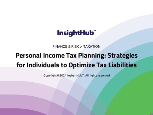 Personal Income Tax Planning: Strategies for Individuals to Optimize Tax Liabilities