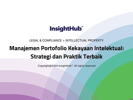 Manajemen Portofolio Kekayaan Intelektual: Strategi dan Praktik Terbaik