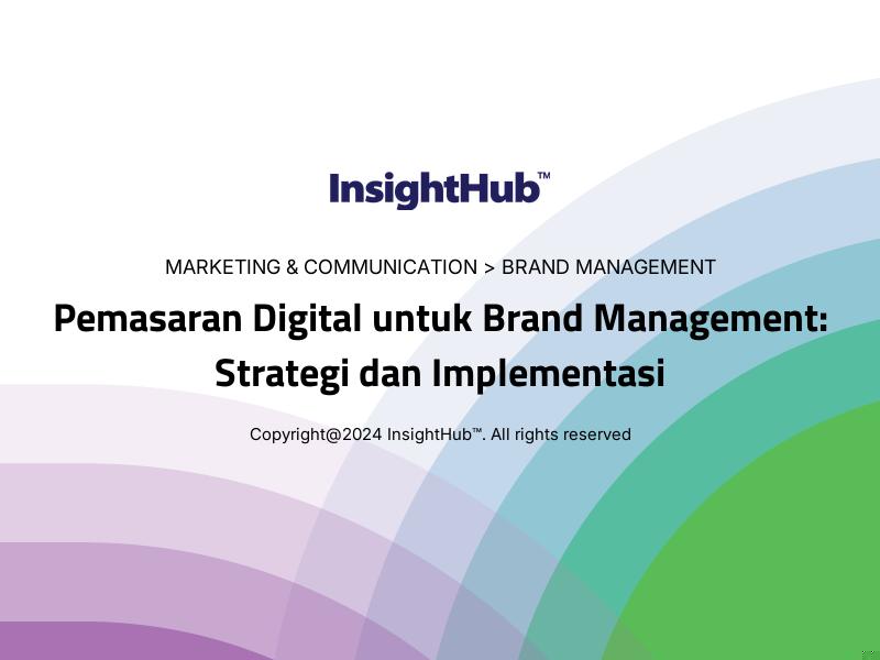 Pemasaran Digital untuk Brand Management: Strategi dan Implementasi