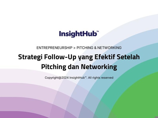 Strategi Follow-Up yang Efektif Setelah Pitching dan Networking