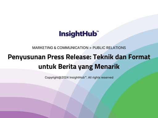 Penyusunan Press Release: Teknik dan Format untuk Berita yang Menarik