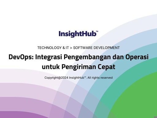 DevOps: Integrasi Pengembangan dan Operasi untuk Pengiriman Cepat